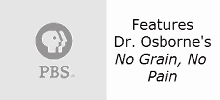 Dr. Osborne on PBS with No Grain No Pain