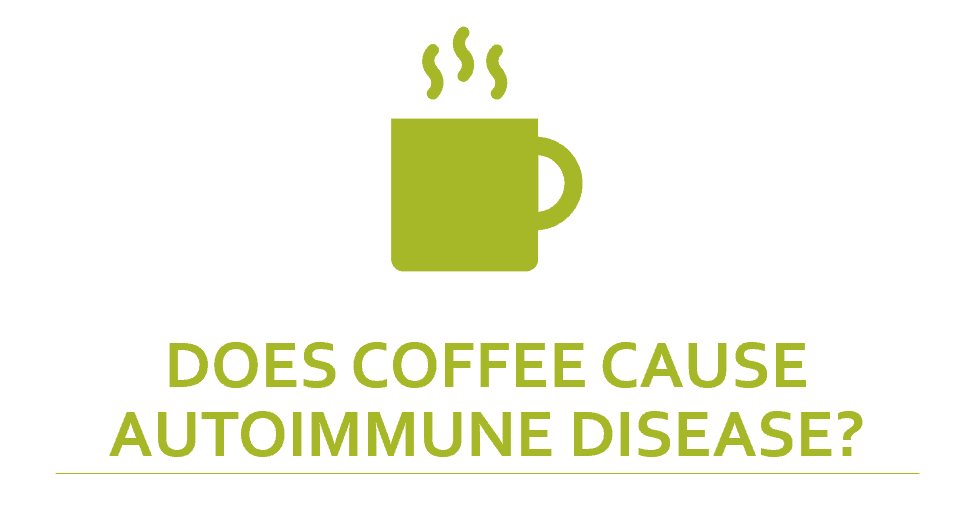 coffee and autoimmune disease