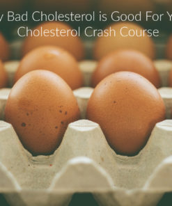 Bad Cholesterol