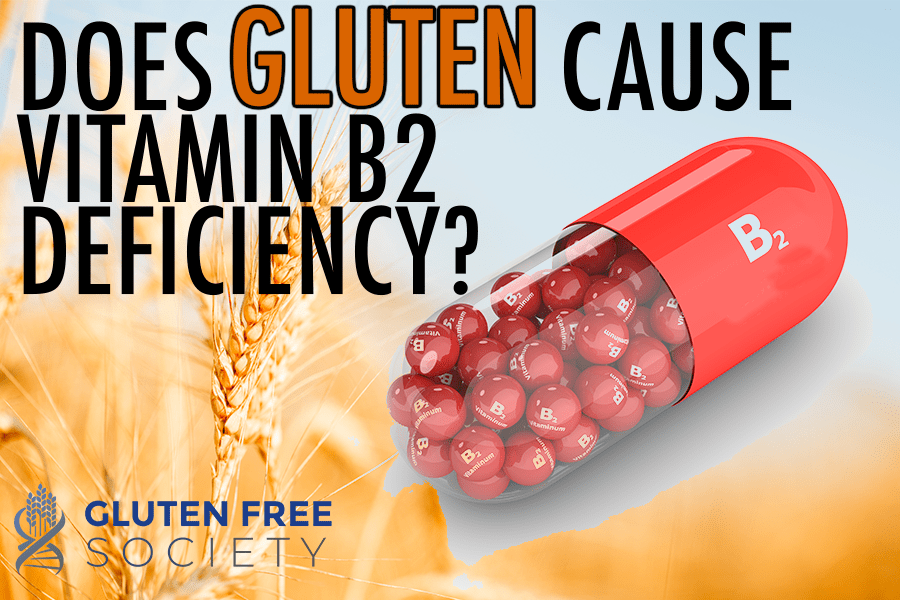 gluten and vitamin b2 deficiency