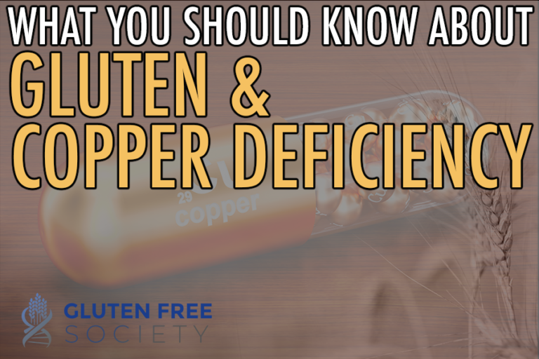 Copper Deficiency Nutrient Deficiencies and Gluten Gluten Free Society