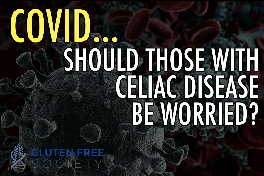 Covid gluten sensitivity and celiac disease