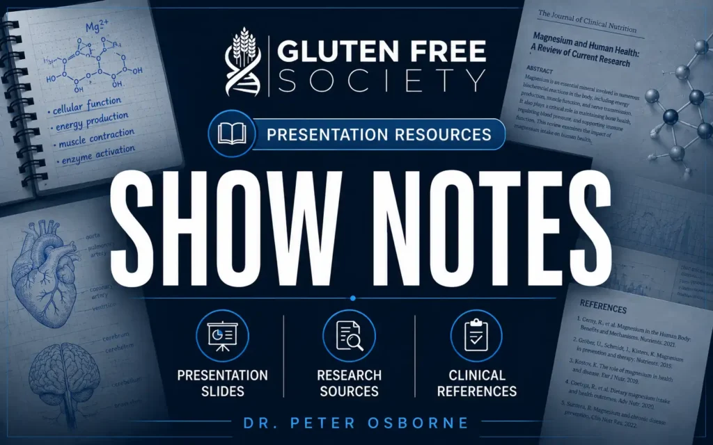 show notes - Gluten Free Society
